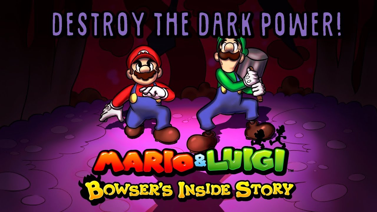Destroy the Dark Power! - Remix (Mario & Luigi: Bowser's Inside Story)