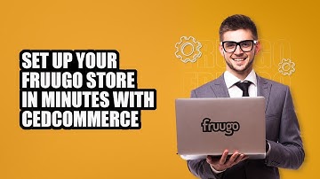 Fruugo Store Optimization and Product Listings: CedCommerce Solutions
