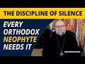 Orthodox Silence Why Every Orthodox Neophyte Needs It 