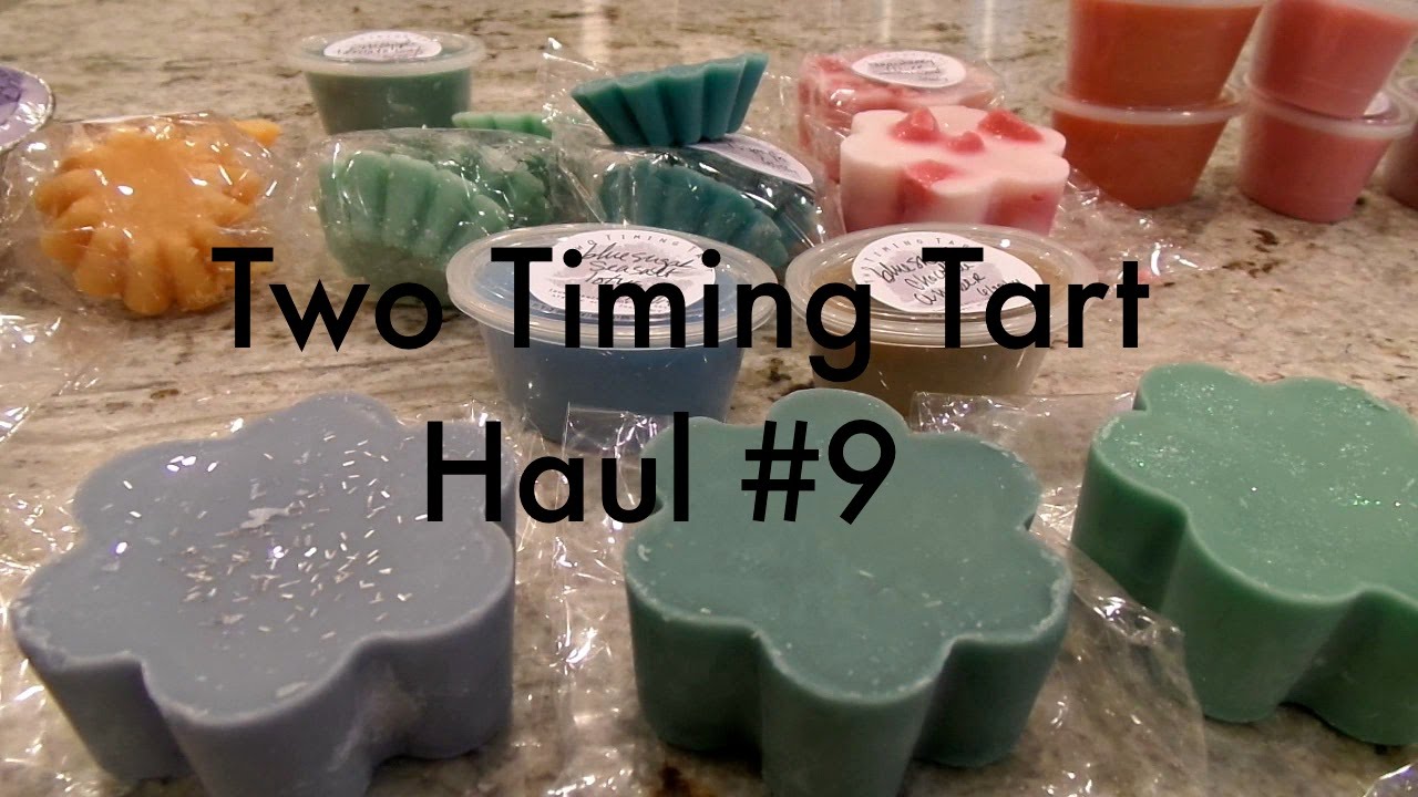 Two Timing Tart Haul #9