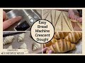 Easy Bread Machine Crescent Dough Recipe!