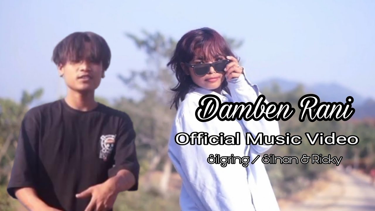 Damben RaniOfficial Music Teaser VideoSilgringSilnanRickey