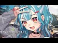 【モンハンワールド】モンハンおさんぽ【ぶいすぽ/白波らむね】