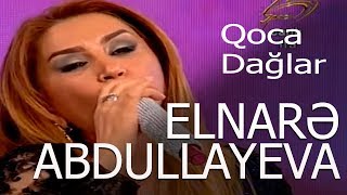 Elnarə Abdullayeva - Eldəniz Məmmədov - Naçar Gedər -Muğam -Qoca Dağlar - Sevimli Mahnı