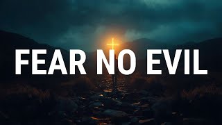 Fear And Panic? These Psalm Declarations Work