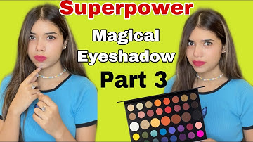 Part 3 ~ You get a Magical Eyeshadow Set 🎨🖌 @PragatiVermaa @TriptiVerma