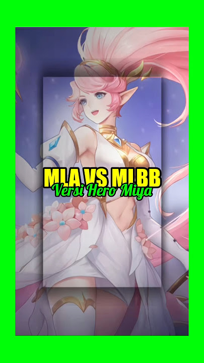 Perbedaan Hero Miya MLBB & MLA 😰🥰 #mobilelegends #mobilelegendsadventure #mlbbshorts