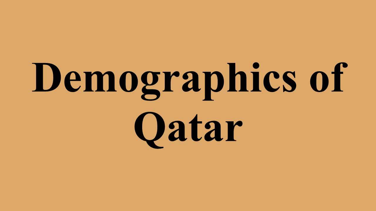 Demographics of Qatar