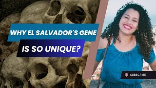 El Salvador's Genetic Tapestry: History, Culture, and Identity