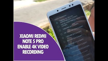 Xiaomi Redmi Note 5 Pro- How to Get 4K Video (UHD) Recording with EIS