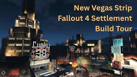 Fallout 4: New Vegas Strip Settlement Build Tour PS5