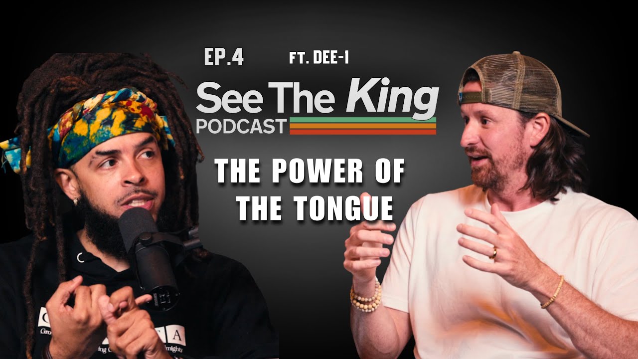 The Power of The Tongue при участии Dee-1 | See The King Ep.4