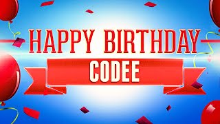 Happy Birthday Codee