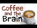 Coffee VS Brain !!