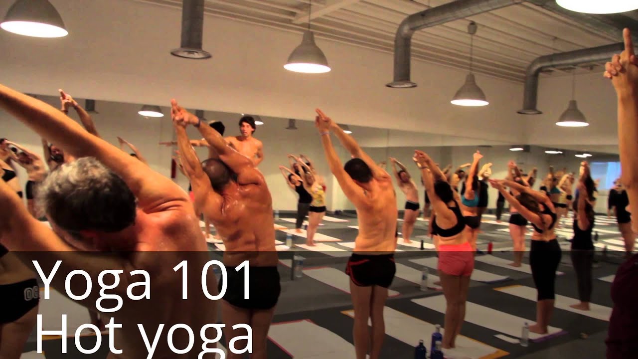 Yoga 101 Hot Yoga YouTube