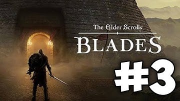 The Elder Scrolls: Blades | Gameplay Walkthrough Part 3 | Snider Gaming