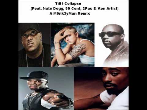 Eminem - Till I Collapse (Feat. Nate Dogg, 50 Cent, 2Pac & Kon Artist ...