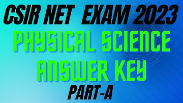 csir net physical science answer key2023, csir net exam 2023 physical science answer key