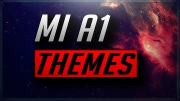 MI A1 — HOW TO INSTALL THEMES ON MI A1 [WITHOUT SUBSTRATUM]