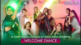 Welcome Dance - Social Gathering Of St. Joseph's Balika Vidyalaya 23' Batch - INSIEME ' 24