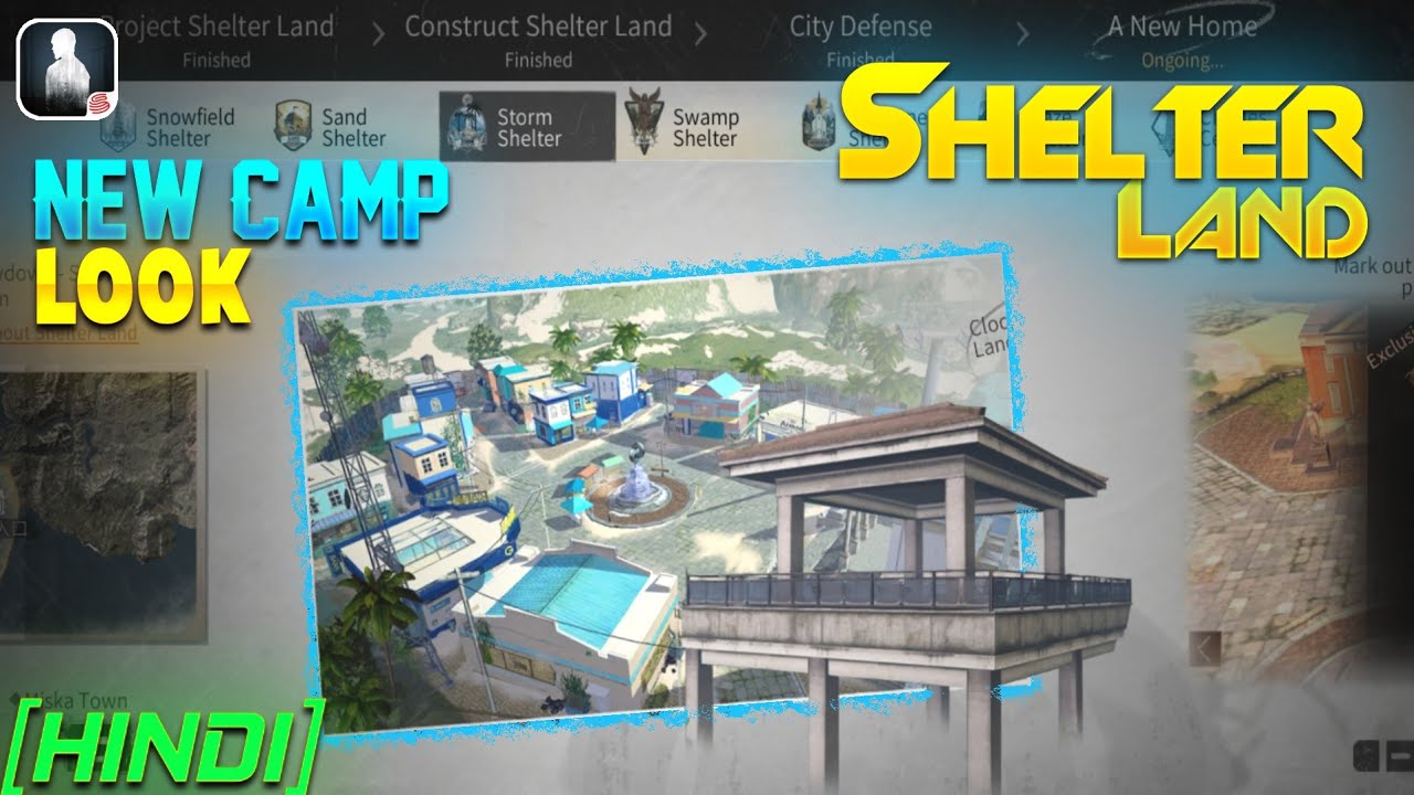 City Defence And 7 New Camp Look In Shelter Land || Lifeafter || Hindi Video With Avn Captain