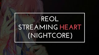 Reol - Streaming Heart (Nightcore)