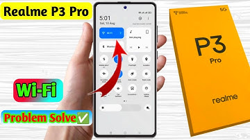 realme p3 pro wifi problem, realme p3 pro wifi connection problem