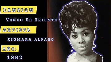 Vengo De Oriente - Xiomara Alfaro.