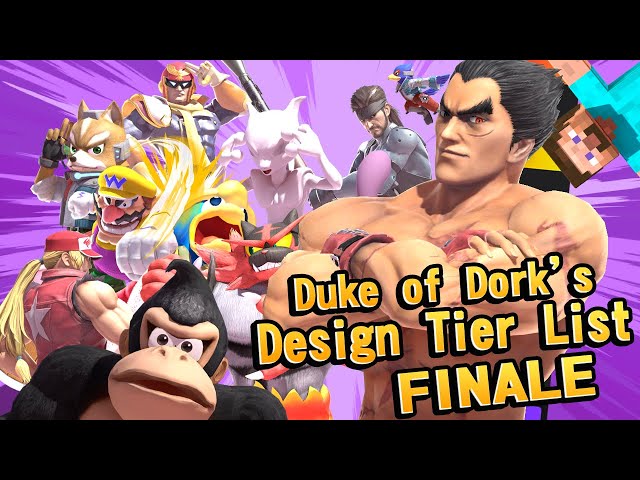 The Duke of Dork's Character Design Tier List Critique - Part 6 (Finale) class=