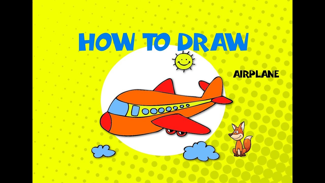 How to draw and color an airplane - Learn to Draw - ART LESSON - YouTube