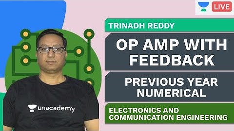 PYQ | Op amp with Feedback  | Trinadh Reddy | ECE