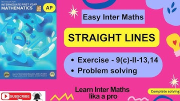 STRAIGHT LINES, Ch-9, Ex 9(c) – Problems II-13,14 Solving,1st Year Inter Maths @EasyInterMaths