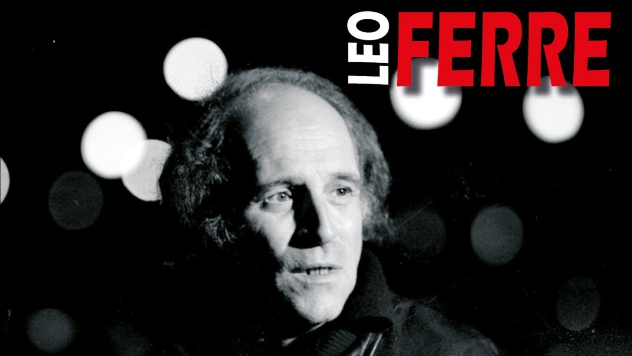Léo Ferré Les 100 Plus Belles Chansons Léo Ferré - Je t'aime tant - YouTube