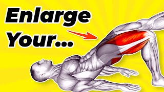 ➜ Do This to Enlarge your MUSCLES  ➜ 5 Min a Day Only