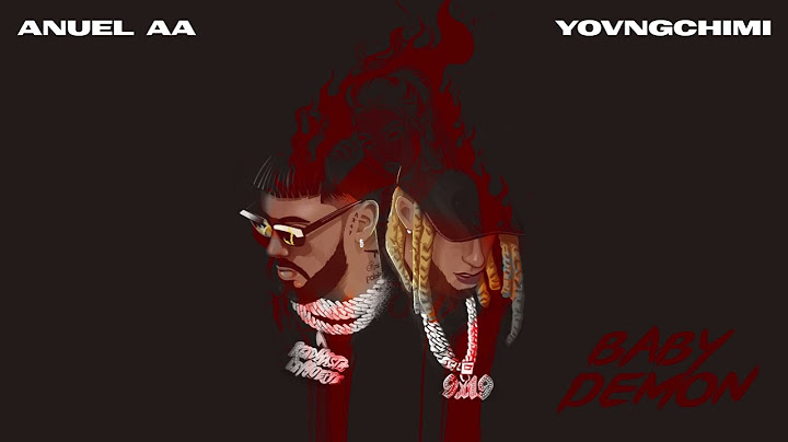 ANUEL AA & YOVNGCHIMI - Baby Demon (Audio Oficial)