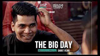 The Big Day: How Do You Want to Get Rich & Successful? | #EmotionsOfMoney | DSP Mf | Short Films