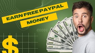 How To Earn Free Paypal Money Live No Investment Needed