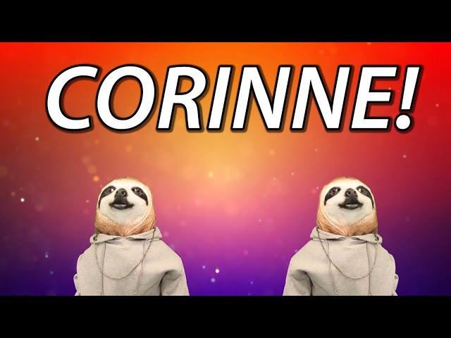 HAPPY BIRTHDAY CORINNE! - SLOTH HAPPY BIRTHDAY RAP