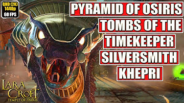 Lara Croft and the Temple of Osiris [Tomb of the Timekeeper & Silversmith] Gameplay Walkthrough