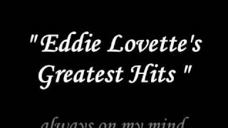 Eddie Lovette - Always on my mind