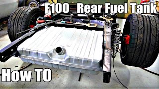 F100   Relocating Fuel Tank to Rear