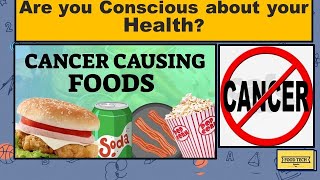 Avoid Cancer-causing FOODS | Are you Conscious about your Health? | Food Tech Speaks | Manisha Anand