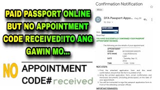 NO APPOINTMENT CODE RECEIVED?(PASSPORT ONLINE PAYMENT)
