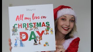 All My Love on Christmas Day Storybook Read aloud with Josiewose