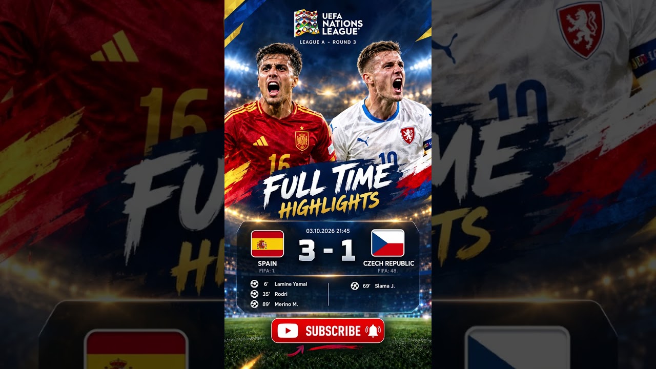 🇪🇸 Spain 3-1 Czech Republic | Full Time Highlights | UEFA Nations League 2026