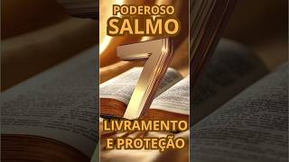 SALMO 7 LIVRAMENTO E PROTEÇÃO #fe