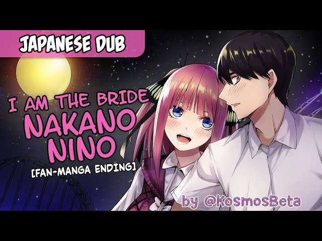 I am the Bride - Nakano Nino (Fan Ending) class=
