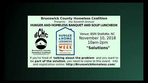 2018 Brunswick County Homeless Coalition - Hunger & Homeless Banquet Nov 10th 10am - 30 Seconds