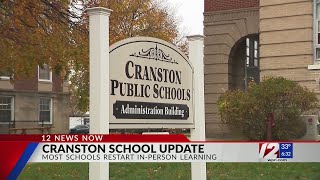 Most Cranston schools to return to in-person learning Tuesday