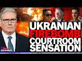 "£2000 boys for rent” Courtroom bombshell in Keir Starmer Ukrainian firebomber trial the MSM ignore